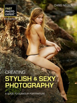 cover image of Creating Stylish and Sexy Photography